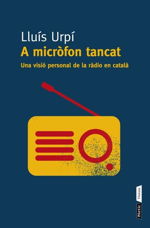 A MICRÒFON TANCAT | 9788498092295 | URPI, LLUIS | Llibreria Drac - Llibreria d'Olot | Comprar llibres en català i castellà online