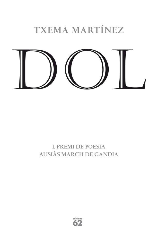 DOL | 9788429770896 | MARTINEZ, TXEMA | Llibreria Drac - Llibreria d'Olot | Comprar llibres en català i castellà online