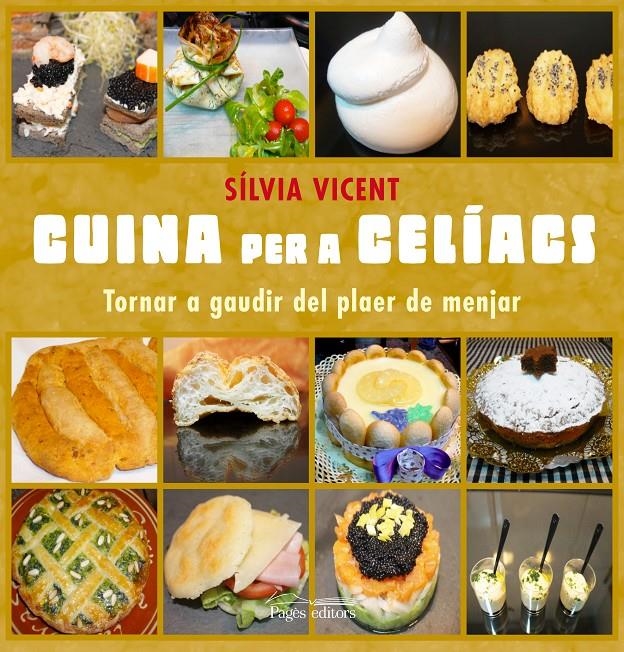 CUINAR PER A CELIACS | 9788499752969 | VICENT, SILVIA | Llibreria Drac - Llibreria d'Olot | Comprar llibres en català i castellà online