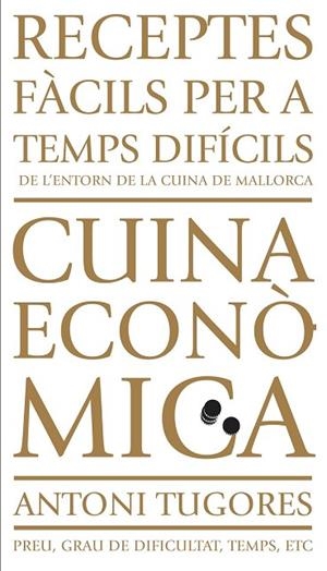 CUINA ECONOMICA | 9788492703494 | TUGORES, ANTONI | Llibreria Drac - Llibreria d'Olot | Comprar llibres en català i castellà online