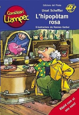 HIPOPOTAM ROSA, L' (COMISSARI LLAMPEC 8) | 9788496569980 | SCHEFFLER, URSEL | Llibreria Drac - Librería de Olot | Comprar libros en catalán y castellano online