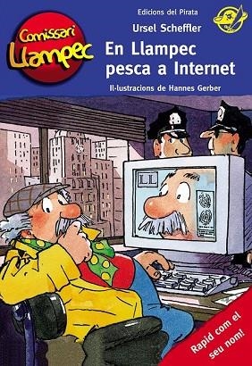 EN LLAMPEC PESCA A INTERNET (COMISSARI LLAMPEC 17) | 9788494009303 | SCHEFFLER, URSEL | Llibreria Drac - Llibreria d'Olot | Comprar llibres en català i castellà online