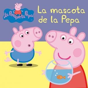 MASCOTA DE LA PEPA, LA | 9788448834869 | VV.AA. | Llibreria Drac - Llibreria d'Olot | Comprar llibres en català i castellà online