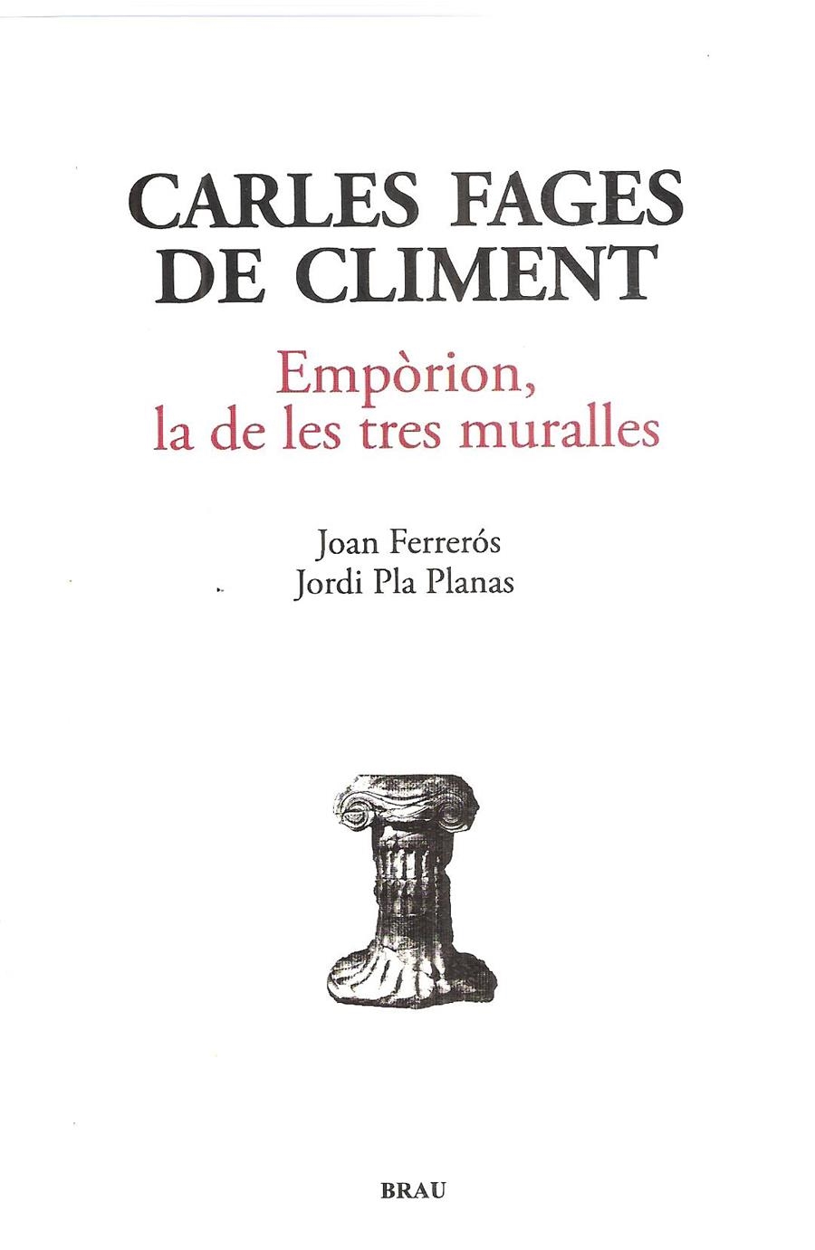 CARLES FAGES DE CLIMENT | 9788496905887 | FERREROS, JOAN;PLA PLANAS, JORDI | Llibreria Drac - Llibreria d'Olot | Comprar llibres en català i castellà online