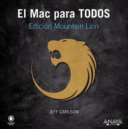 MAC PARA TODOS, EL. EDICION MOUNTAIN LION | 9788441533035 | CARLSON, JEFF | Llibreria Drac - Librería de Olot | Comprar libros en catalán y castellano online