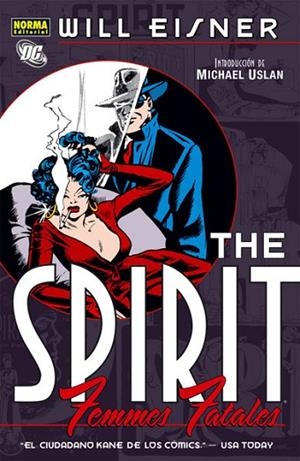 THE SPIRIT - FEMMES FATALES | 9788467910612 | EISNER, WILL | Llibreria Drac - Llibreria d'Olot | Comprar llibres en català i castellà online