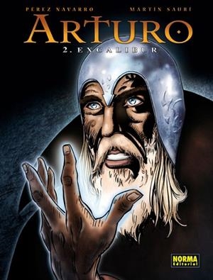 ARTURO 2. EXCALIBUR | 9788467910605 | NAVARRO, PEREZ;SAURI, MARTIN | Llibreria Drac - Llibreria d'Olot | Comprar llibres en català i castellà online