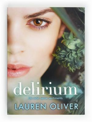 DELIRIUM (CATALA) | 9788466130301 | OLIVER, LAUREN | Llibreria Drac - Llibreria d'Olot | Comprar llibres en català i castellà online