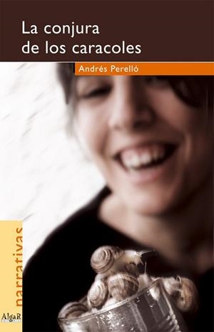 CONJURA DE LOS CARACOLES, LA | 9788495722416 | PERELLÓ, ANDRÉS | Llibreria Drac - Llibreria d'Olot | Comprar llibres en català i castellà online