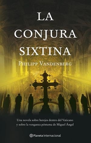 CONJURA SIXTINA, LA | 9788408059943 | VANDENBERG, PHILIPP | Llibreria Drac - Llibreria d'Olot | Comprar llibres en català i castellà online