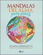 MANDALAS DEL ALMA PARA NIÑOS | 9789501730135 | BERNATTA, ELIANA | Llibreria Drac - Llibreria d'Olot | Comprar llibres en català i castellà online