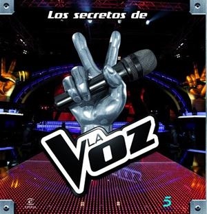 SECRETOS DE LA VOZ, LOS | 9788467018714 | MEDIASET | Llibreria Drac - Librería de Olot | Comprar libros en catalán y castellano online