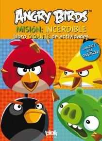 ANGRY BIRDS. MISION: INCERDIBLE. EL LIBRO GIGANTE DE ACTIVIDADES.  | 9788415579076 | VV.AA. | Llibreria Drac - Librería de Olot | Comprar libros en catalán y castellano online