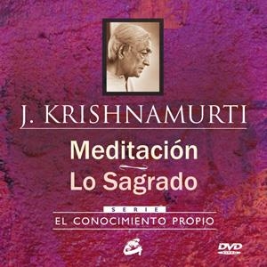 MEDITACION / LO SAGRADO | 9788484454564 | KRISHNAMURTI, JIDDU | Llibreria Drac - Llibreria d'Olot | Comprar llibres en català i castellà online