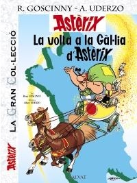 VOLTA A LA GÀL.LIA D'ASTÈRIX LA GRAN COL.LECCIÓ | 9788421687345 | GOSCINNY, RENÉ | Llibreria Drac - Llibreria d'Olot | Comprar llibres en català i castellà online