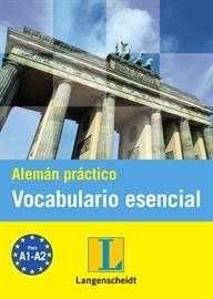 ALEMÁN PRÁCTICO VOCABULARIO ESENCIAL | 9788499293561 | VARIOS AUTORES | Llibreria Drac - Llibreria d'Olot | Comprar llibres en català i castellà online