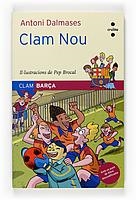 CLAM NOU | 9788466120029 | DALMASES, ANTONI | Llibreria Drac - Llibreria d'Olot | Comprar llibres en català i castellà online