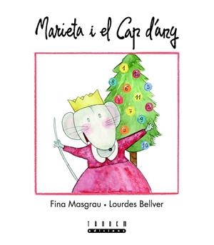 MARIETA I EL CAP D'ANY | 9788481319033 | MASGRAU, FINA | Llibreria Drac - Librería de Olot | Comprar libros en catalán y castellano online