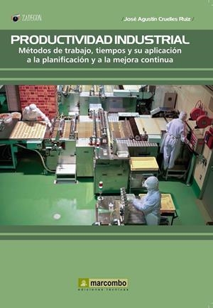 PRODUCTIVIDAD INDUSTRIAL | 9788426718785 | CRUELLES, JOSE AGUSTIN | Llibreria Drac - Llibreria d'Olot | Comprar llibres en català i castellà online