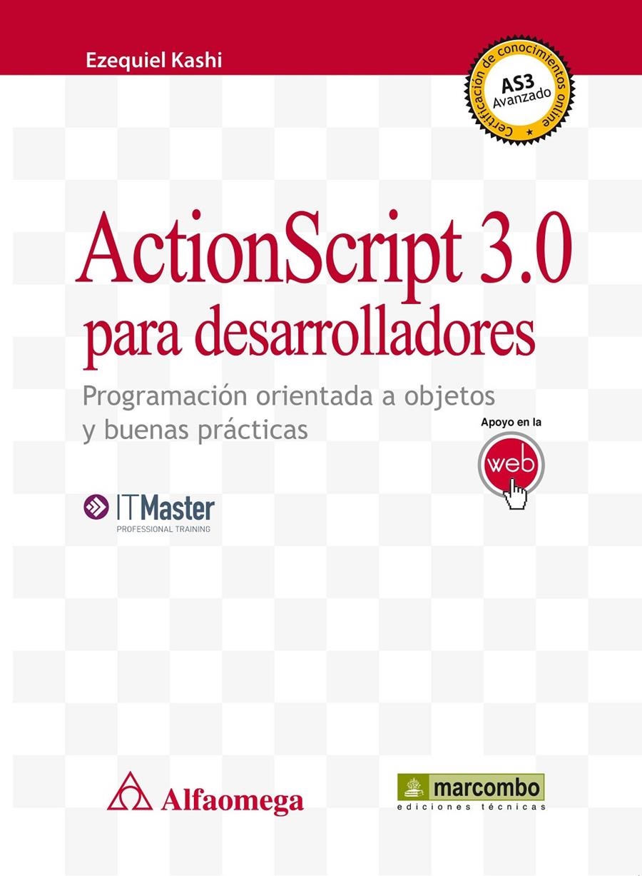 ACTIONSCRIPT 3.0 PARA DESARROLLADORES | 9788426719119 | KASHI, EZEQUIEL | Llibreria Drac - Llibreria d'Olot | Comprar llibres en català i castellà online