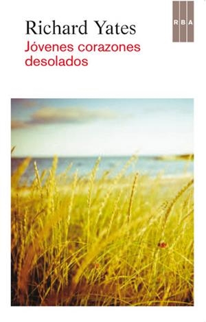 JOVENES CORAZONES DESOLADOS | 9788490064689 | YATES, RICHARD | Llibreria Drac - Llibreria d'Olot | Comprar llibres en català i castellà online