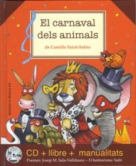 CARNAVAL DELS ANIMALS, EL | 9788493902711 | VALDAURA, JOSEP Mª/ SAINT SAENS, CAMILLE | Llibreria Drac - Llibreria d'Olot | Comprar llibres en català i castellà online