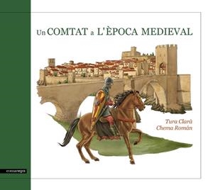 COMTAT A L'EPOCA MEDIEVAL, UN | 9788415097587 | CLARA, TURA | Llibreria Drac - Llibreria d'Olot | Comprar llibres en català i castellà online