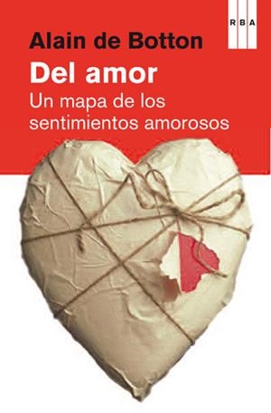 DEL AMOR. UN MAPA DE LOS SENTIMIENTOS AMOROSOS | 9788490064771 | DE BOTTON, ALAIN | Llibreria Drac - Librería de Olot | Comprar libros en catalán y castellano online