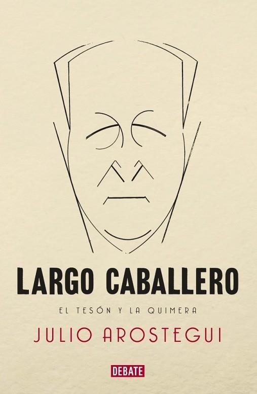 LARGO CABALLERO | 9788483069233 | AROSTEGUI, JULIO | Llibreria Drac - Llibreria d'Olot | Comprar llibres en català i castellà online