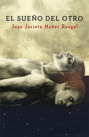 SUEÑO DEL OTRO, EL | 9788401353574 | MUÑOZ, JUAN JACINTO | Llibreria Drac - Llibreria d'Olot | Comprar llibres en català i castellà online