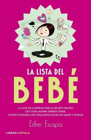 LISTA DEL BEBE, LA | 9788448007942 | ESCAPA, ESTHER | Llibreria Drac - Llibreria d'Olot | Comprar llibres en català i castellà online