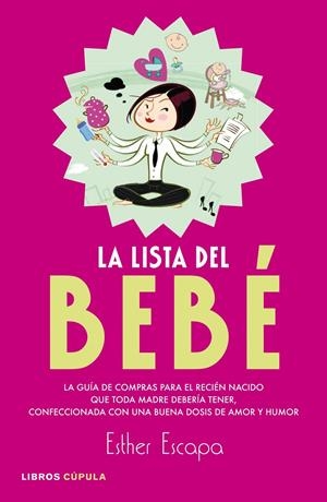 LISTA DEL BEBE, LA | 9788448007942 | ESCAPA, ESTHER | Llibreria Drac - Llibreria d'Olot | Comprar llibres en català i castellà online