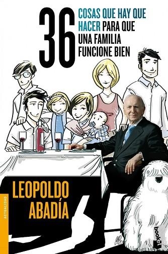 36 COSAS QUE HAY QUE HACER PARA QUE UNA FAMILIA FUNCIONE BIEN | 9788467014587 | ABADÍA, LEOPOLDO | Llibreria Drac - Llibreria d'Olot | Comprar llibres en català i castellà online