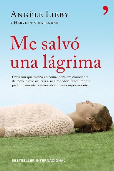 ME SALVO UNA LAGRIMA | 9788499982267 | LIEBY, ANGELE; CHALENDAR, HERVE DE | Llibreria Drac - Llibreria d'Olot | Comprar llibres en català i castellà online