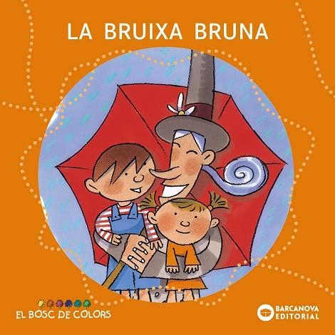 BRUIXA BRUNA, LA | 9788448914110 | Llibreria Drac - Llibreria d'Olot | Comprar llibres en català i castellà online