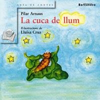 CUCA DE LLUM, LA | 9788448915551 | ARNAUS, PILAR | Llibreria Drac - Llibreria d'Olot | Comprar llibres en català i castellà online