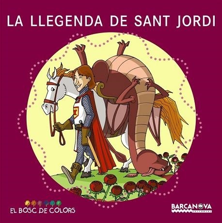 LLEGENDA DE SANT JORDI, LA | 9788448917494 | BALDO, ESTEL; GIL, ROSA; I ALTRES | Llibreria Drac - Llibreria d'Olot | Comprar llibres en català i castellà online