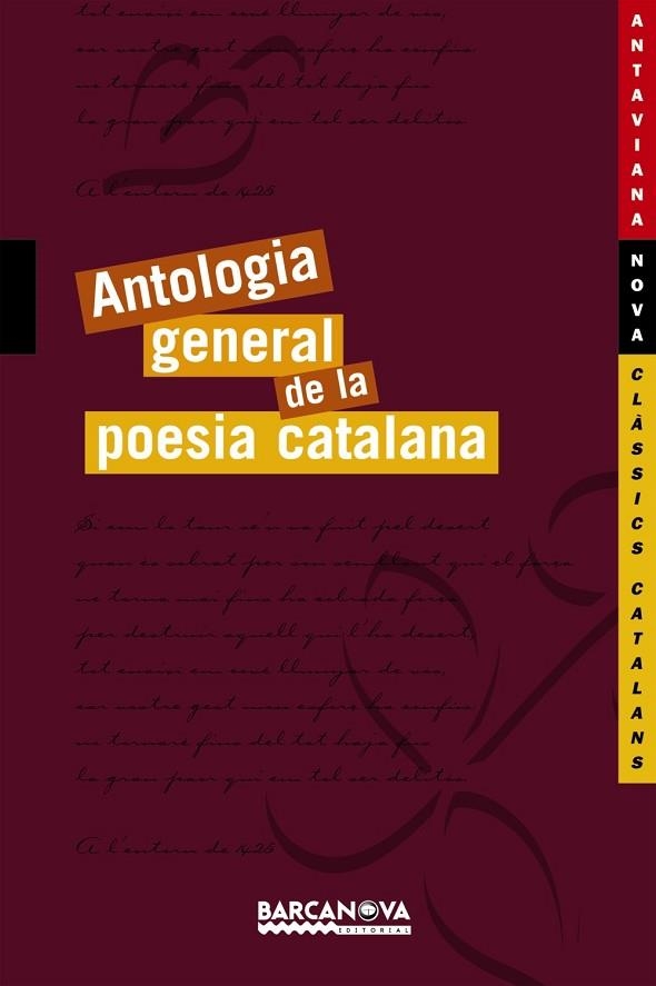 ANTOLOGIA GENERAL DE LA POESIA CATALANA | 9788448919764 | - | Llibreria Drac - Llibreria d'Olot | Comprar llibres en català i castellà online