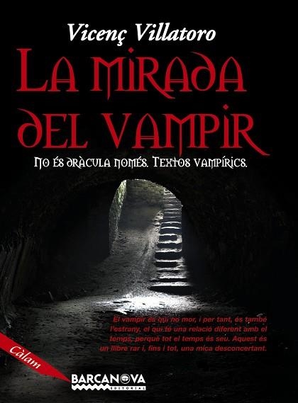 MIRADA DEL VAMPIR, LA | 9788448919757 | VILLATORO, VICENÇ | Llibreria Drac - Llibreria d'Olot | Comprar llibres en català i castellà online