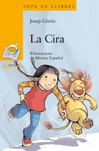 CIRA, LA | 9788448919634 | GORRIZ, JOSEP | Llibreria Drac - Llibreria d'Olot | Comprar llibres en català i castellà online