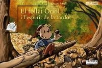 FOLLET ORIOL I L'ESPERIT DE LA TARDOR, EL | 9788448931070 | SARDÀ, ÒSCAR | Llibreria Drac - Librería de Olot | Comprar libros en catalán y castellano online