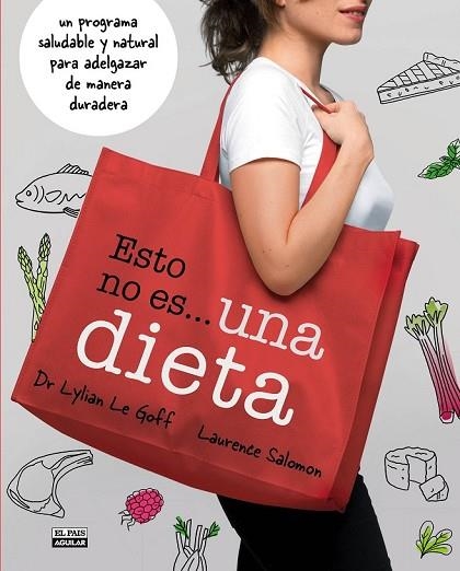 ESTO NO ES UNA DIETA | 9788403512740 | LE GOFF, LYLIAN;SALOMON, LAURENCE | Llibreria Drac - Librería de Olot | Comprar libros en catalán y castellano online