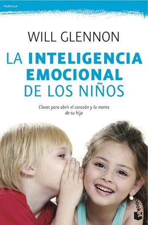 INTELIGENCIA EMOCIONAL DE LOS NIÑOS, LA | 9788408041030 | GLENNON, WILL | Llibreria Drac - Llibreria d'Olot | Comprar llibres en català i castellà online