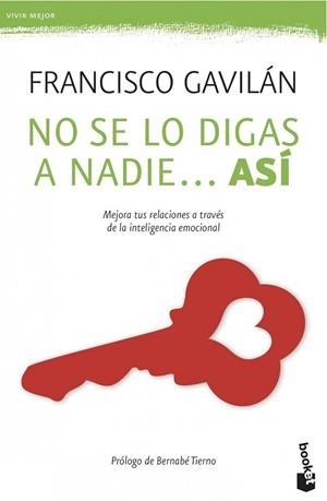 NO SE LO DIGAS A NADIE ASÍ | 9788408039525 | GAVILÁN, FRANCISCO | Llibreria Drac - Llibreria d'Olot | Comprar llibres en català i castellà online