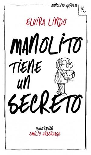 MANOLITO TIENE UN SECRETO | 9788432214240 | LINDO, ELVIRA | Llibreria Drac - Llibreria d'Olot | Comprar llibres en català i castellà online