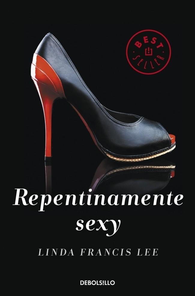 REPENTINAMENTE SEXY | 9788490323243 | LEE, LINDA FRANCIS | Llibreria Drac - Llibreria d'Olot | Comprar llibres en català i castellà online