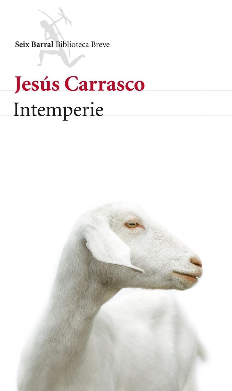 INTEMPERIE | 9788432214721 | CARRASCO, JESUS | Llibreria Drac - Llibreria d'Olot | Comprar llibres en català i castellà online