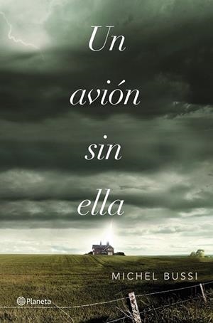 AVION SIN ELLA, UN | 9788408036975 | BUSSI, MICHEL | Llibreria Drac - Llibreria d'Olot | Comprar llibres en català i castellà online