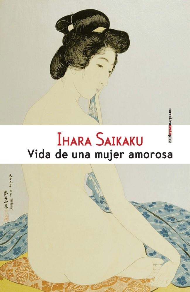 VIDA DE UNA MUJER AMOROSA | 9788415601128 | SAIKAKU, IHARA | Llibreria Drac - Llibreria d'Olot | Comprar llibres en català i castellà online