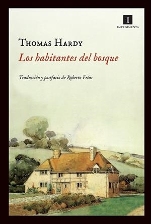 HABITANTES DEL BOSQUE, LOS | 9788415130444 | HARDY, THOMAS | Llibreria Drac - Llibreria d'Olot | Comprar llibres en català i castellà online